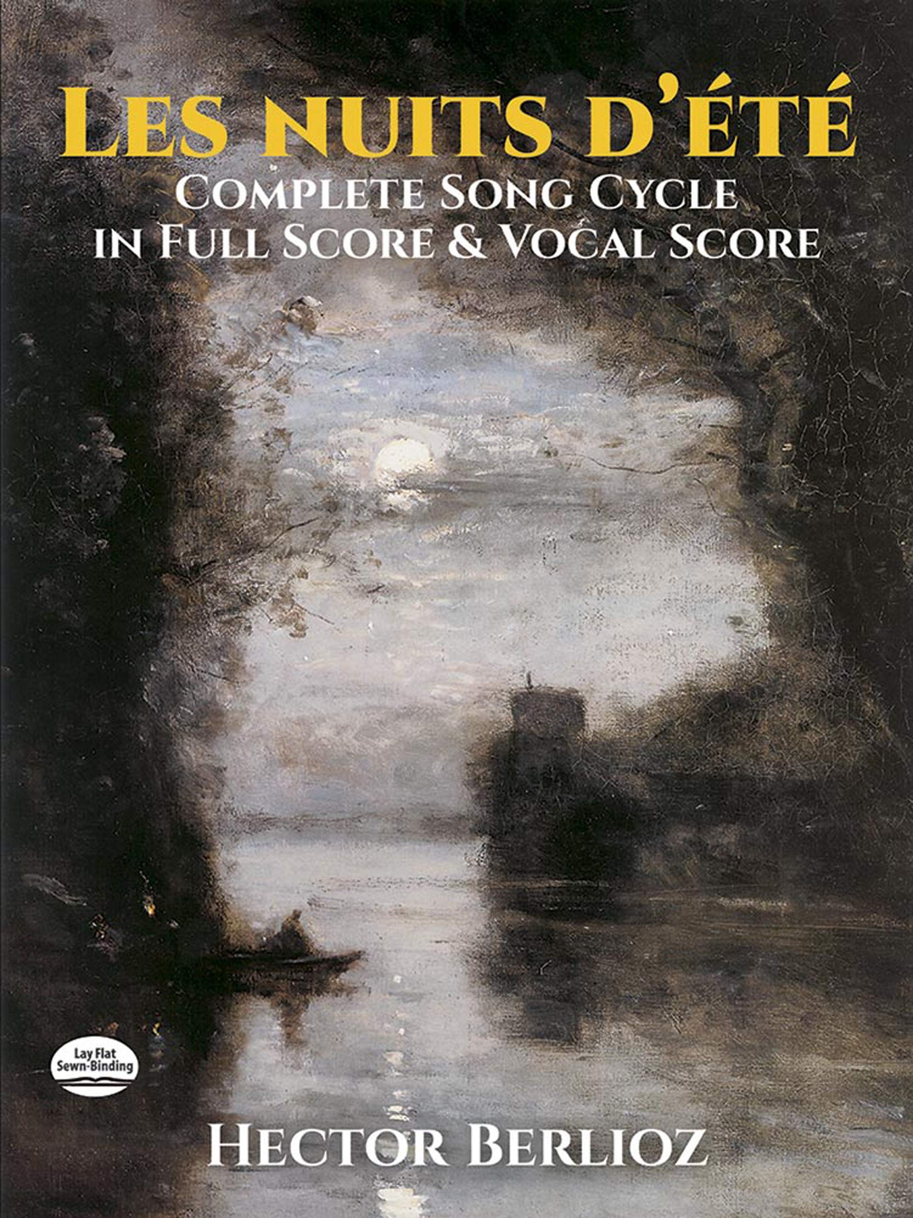 Les Nuits D'Eté Opus 7: Complete Song Cycle in Full Score and Vocal Score