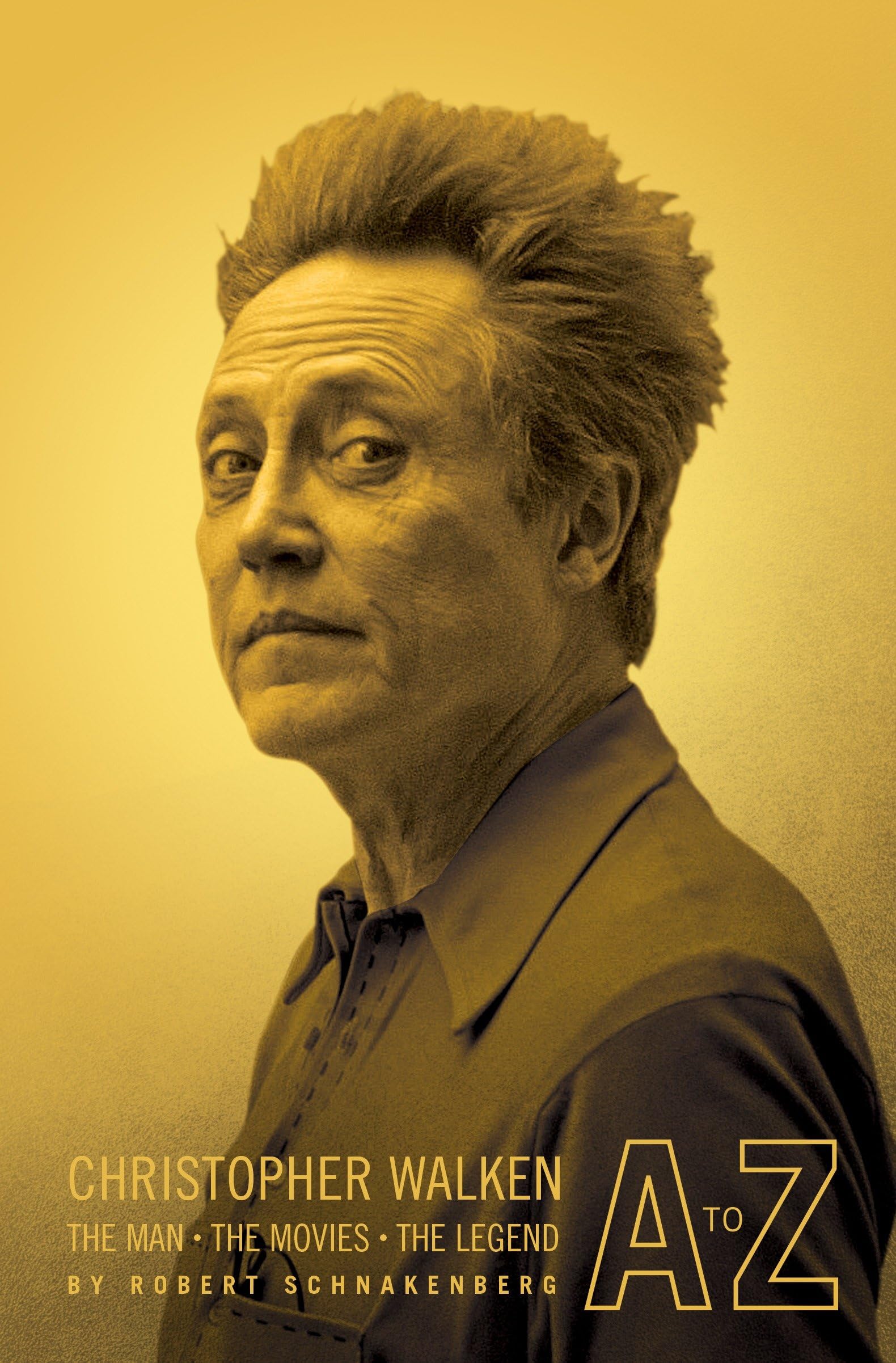 Christopher Walken A to Z: The Man, the Movies, the Legend: Amazon