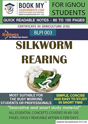 IGNOU BLPI 3 Silkworm Rearing Study Guide For IGNOU Students Latest Edition (Quick Readable Note) | Simplify Your Studies