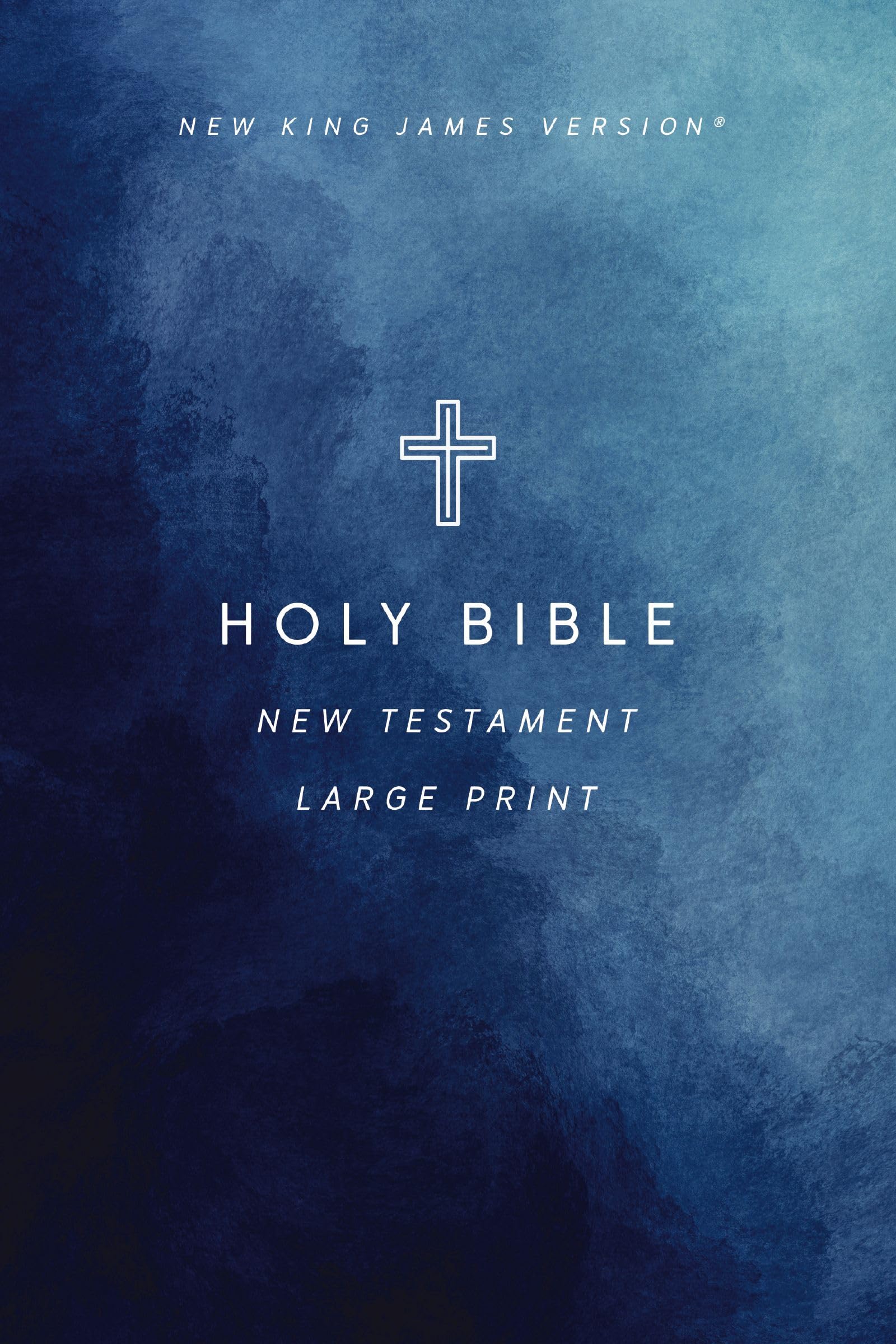 NKJV Large Print Outreach New Testament Bible, Cross Softcover, Comfort Print: New King James Version Outreach New Testament, Comfort Print