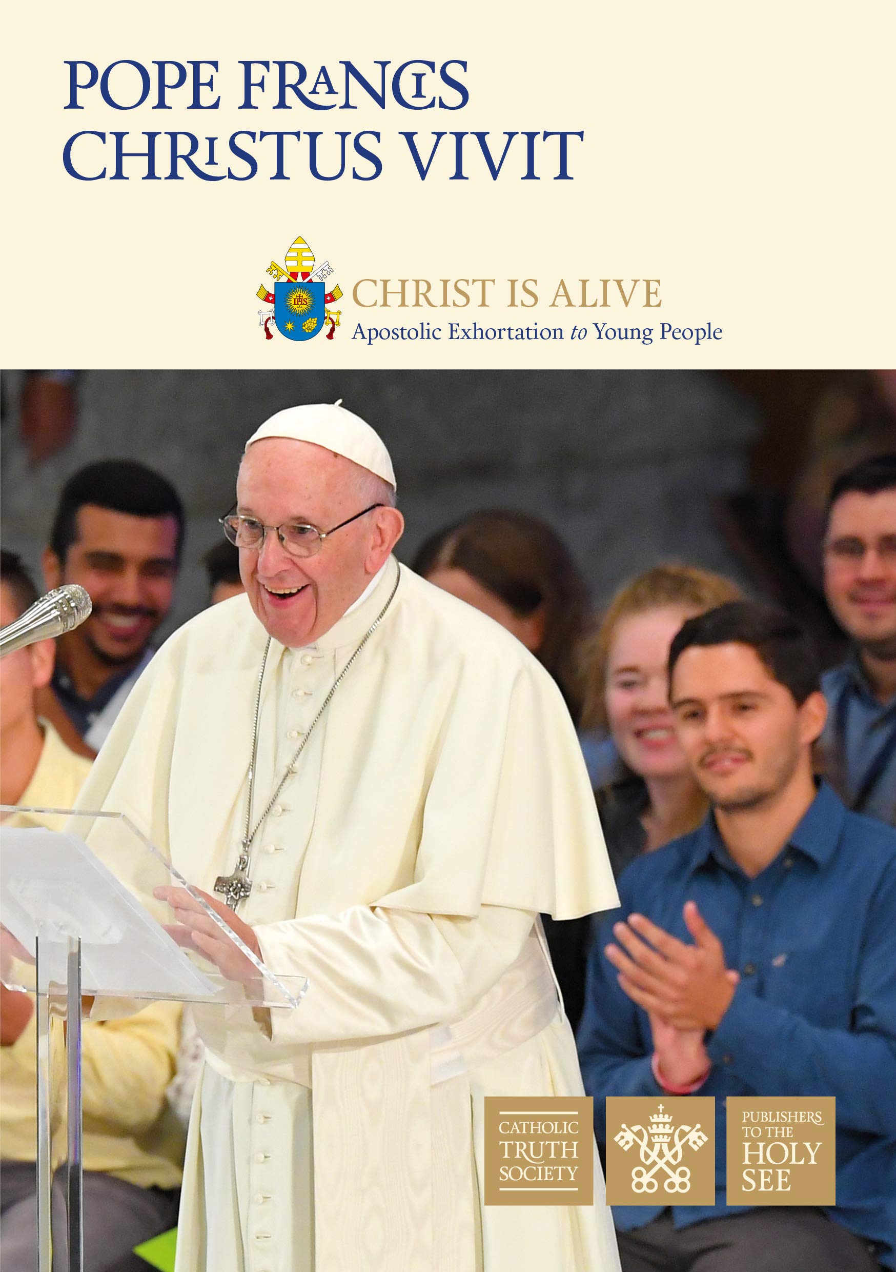 Christus Vivit: Christ is alive