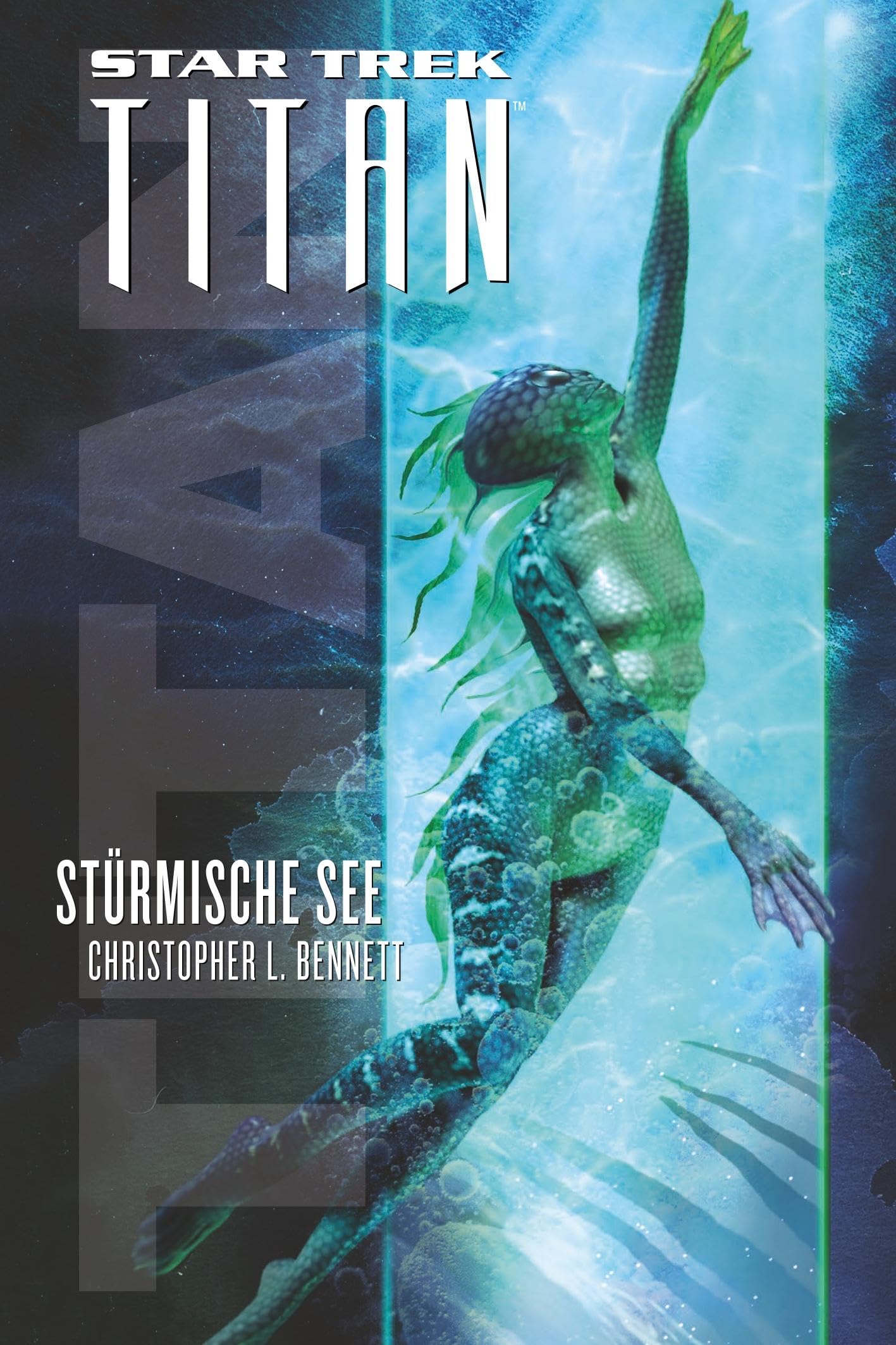 Christopher Bennett - Star Trek Titan 5: Stürmische See – Gebraucht