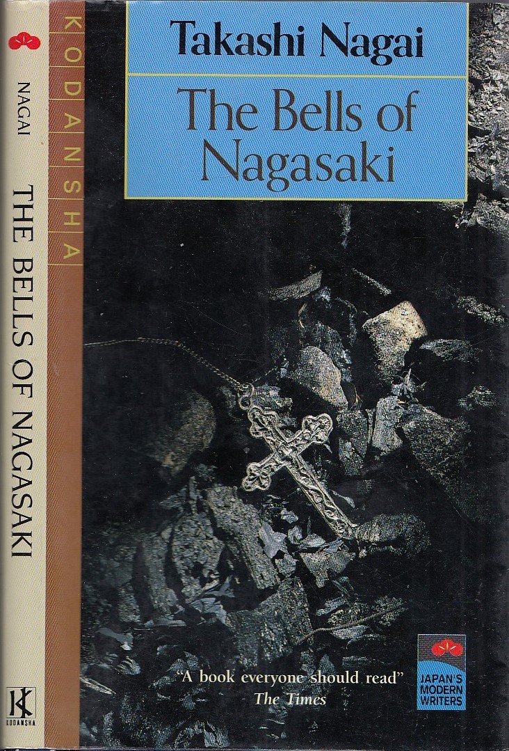 The Bells of Nagasaki (Japan's Modern Writers)