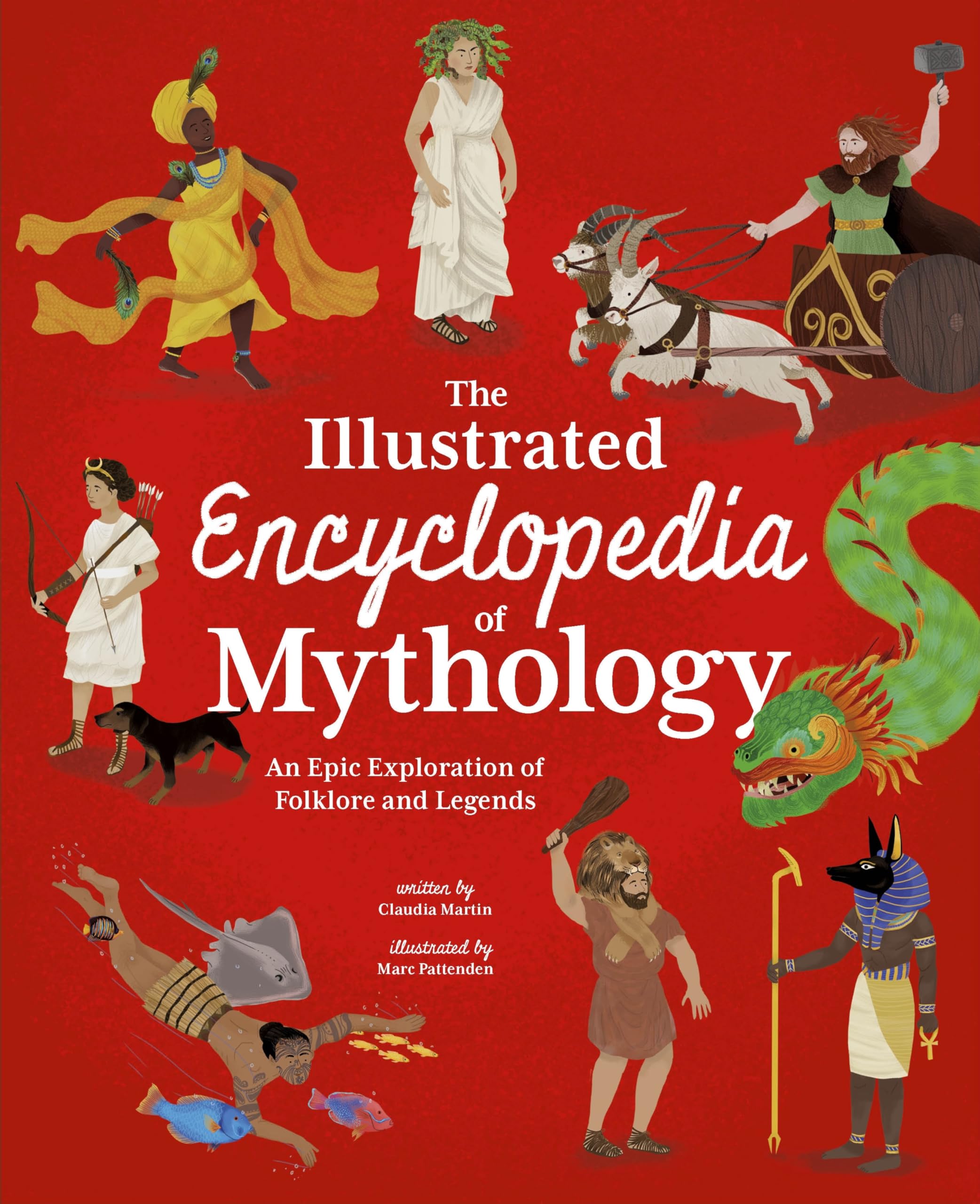 The Illustrated Encyclopedia of Mythology (Arcturus Illustrated Encyclopedias)