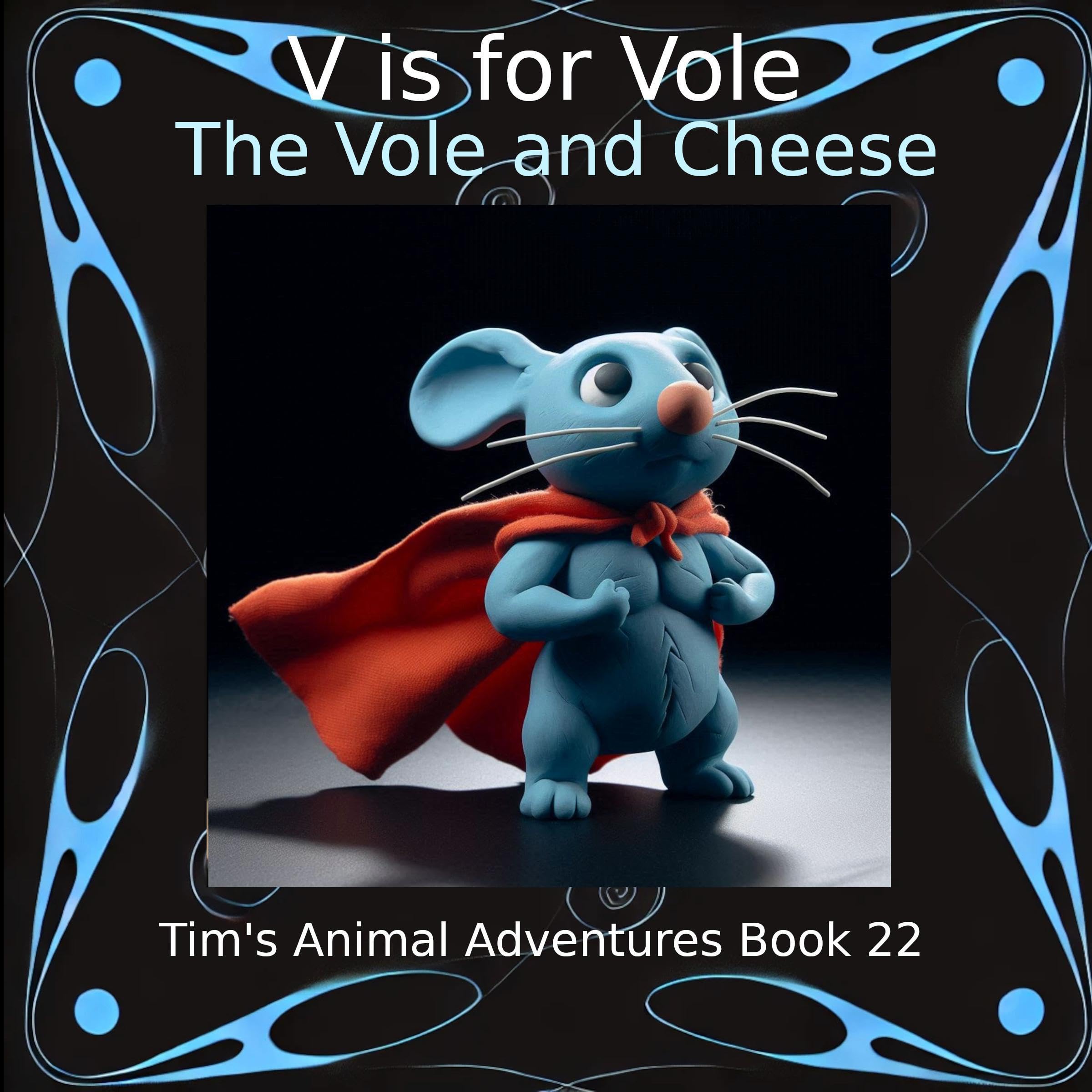 Cover art for V Is for Vole: The Vole and Cheese
