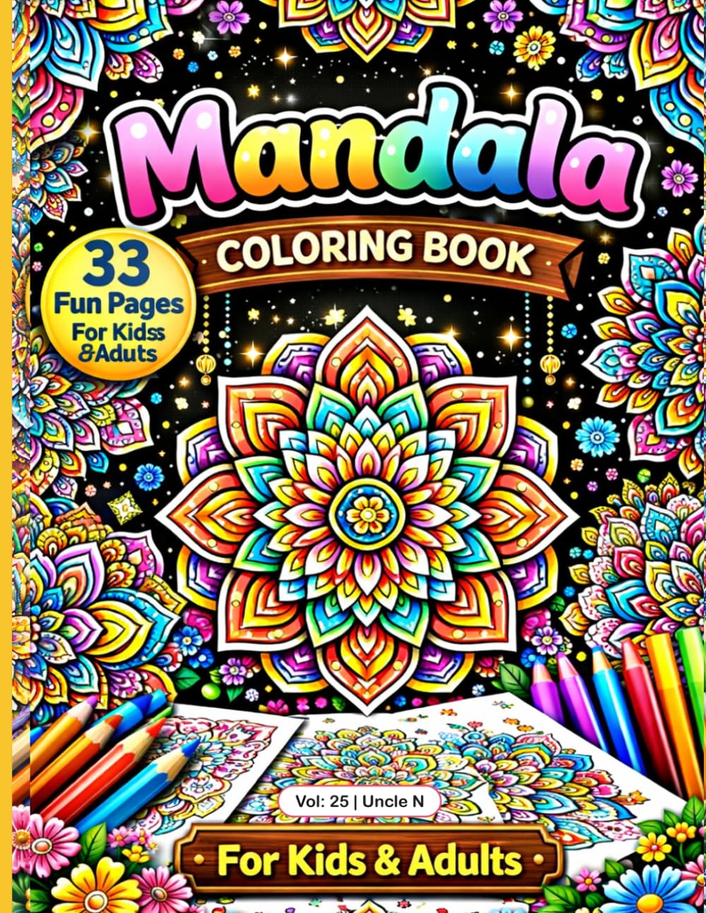 Mandala Coloring Book 33 Pages: All types of Mandala Drawing Coloring Book for Kids or Adults all Multi task, Relax, Create & Enjoy Every Page