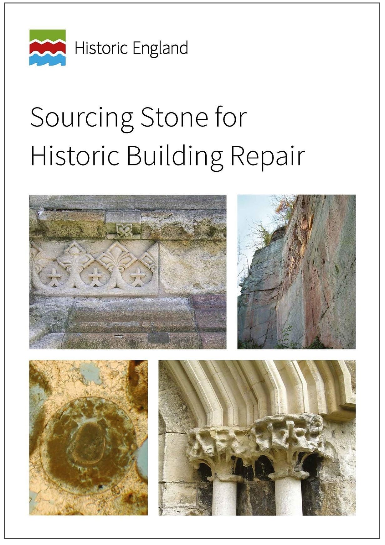 Sourcing Stone for Historic Building Repair (Historic England Guidance)