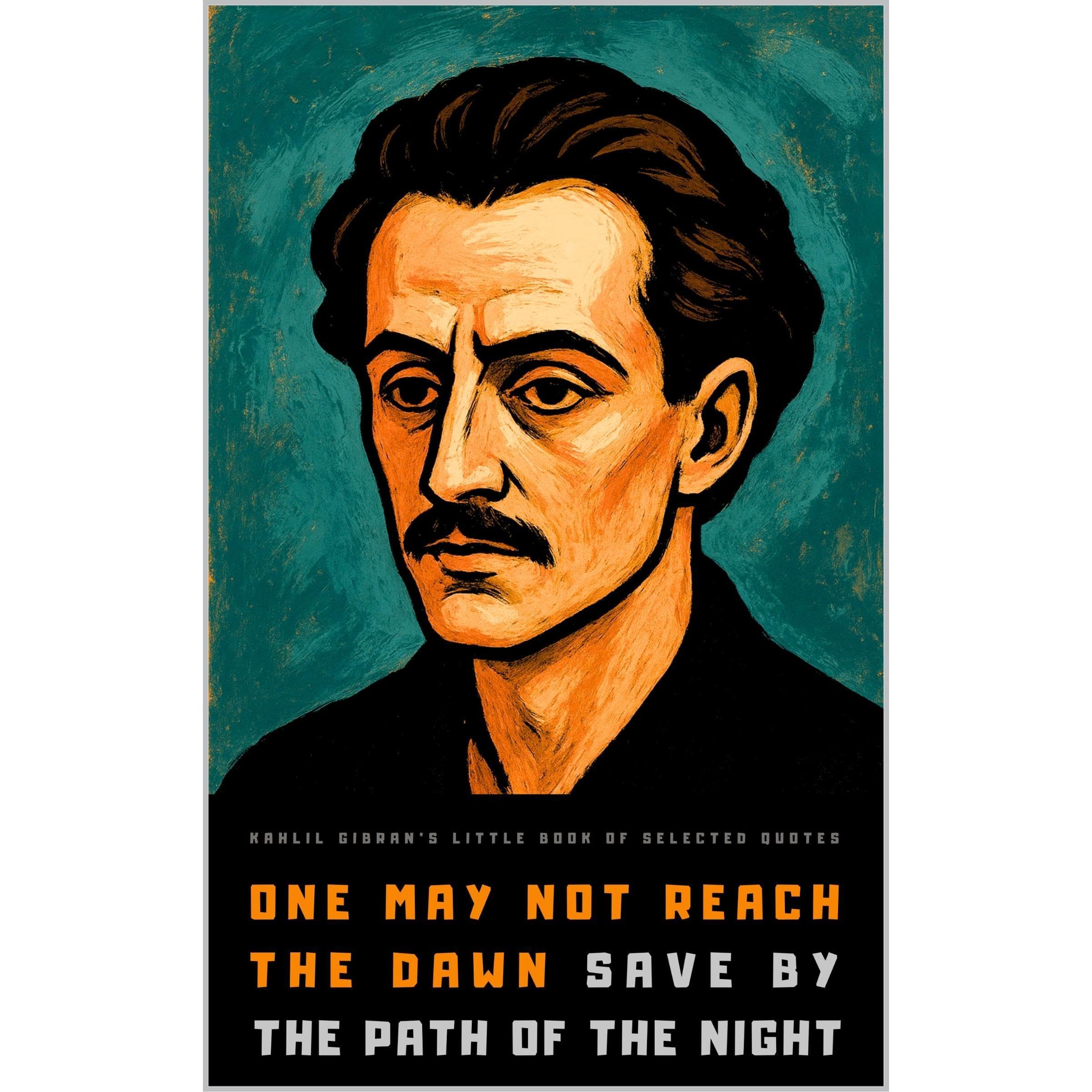 Kahlil Gibran's Little Book of Selected Quotes