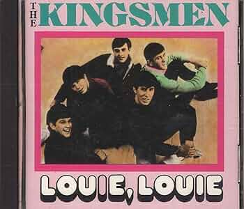 Kingsmen - Louie Louie - Amazon.com Music
