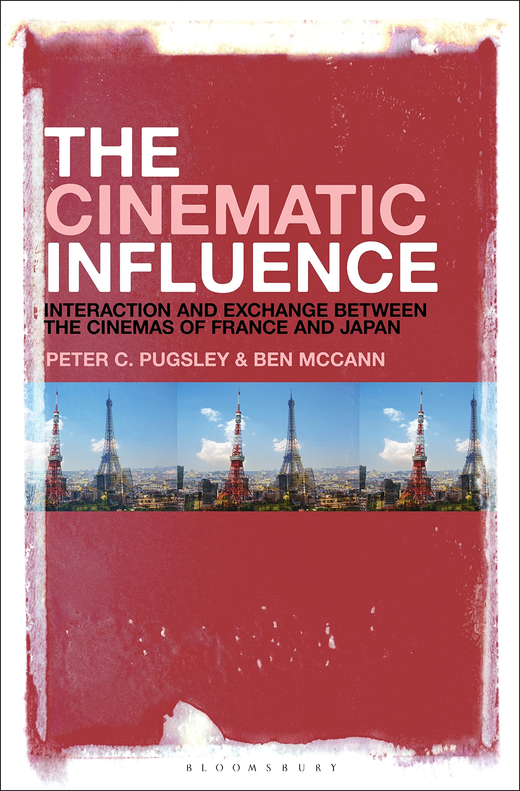 Cinematic Influence, The: Interaction and Exchange Between the Cinemas of France and Japan