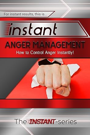 Instant Anger Management