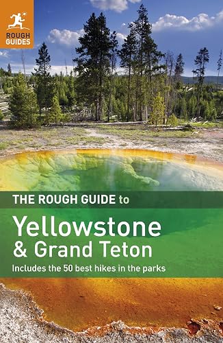 The Rough Guide to Yellowstone &amp; Grand Teton