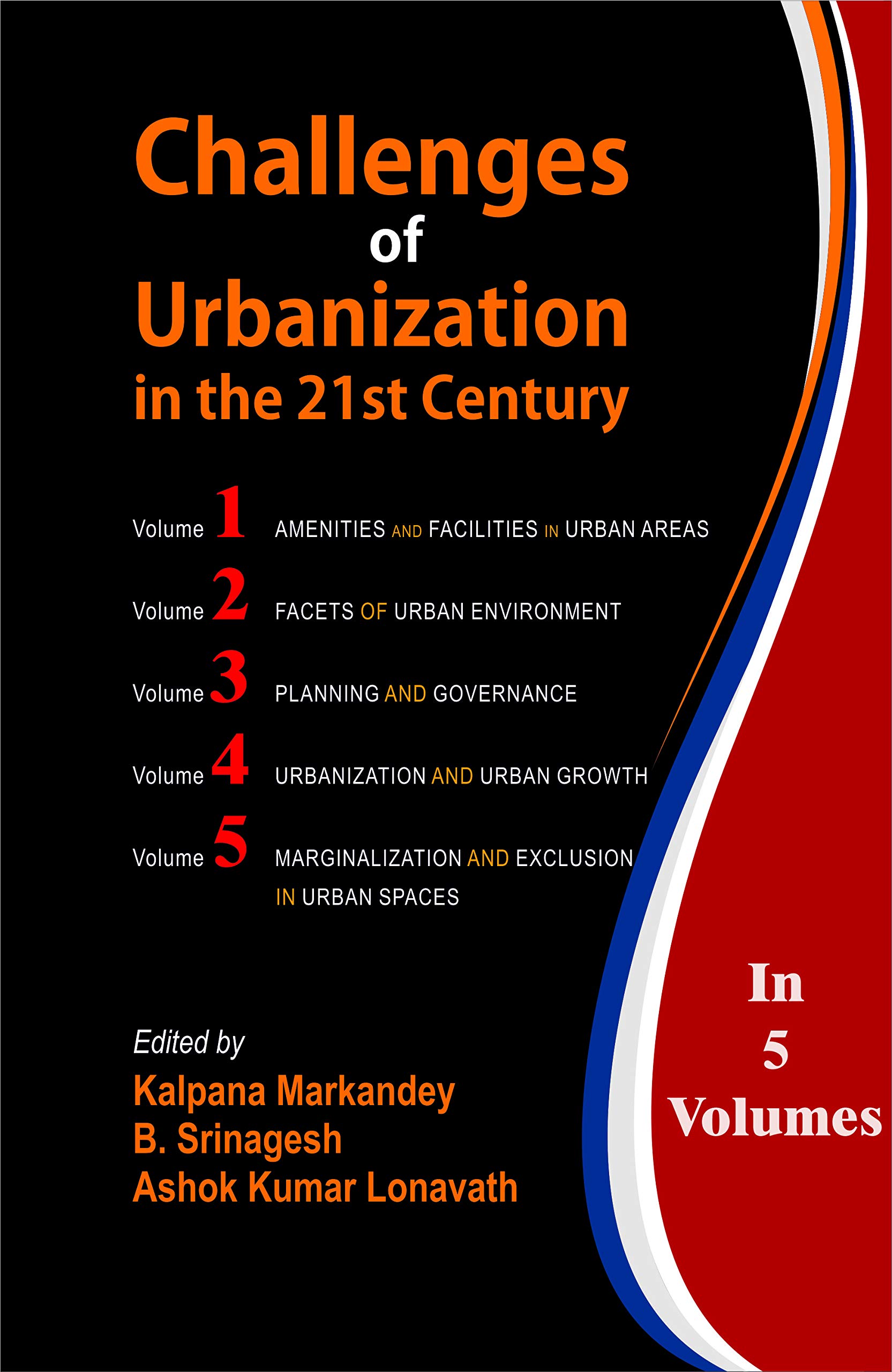 Challenges of Urbanization in the 21st Century (Set 5 Vol) : Kalpana ...