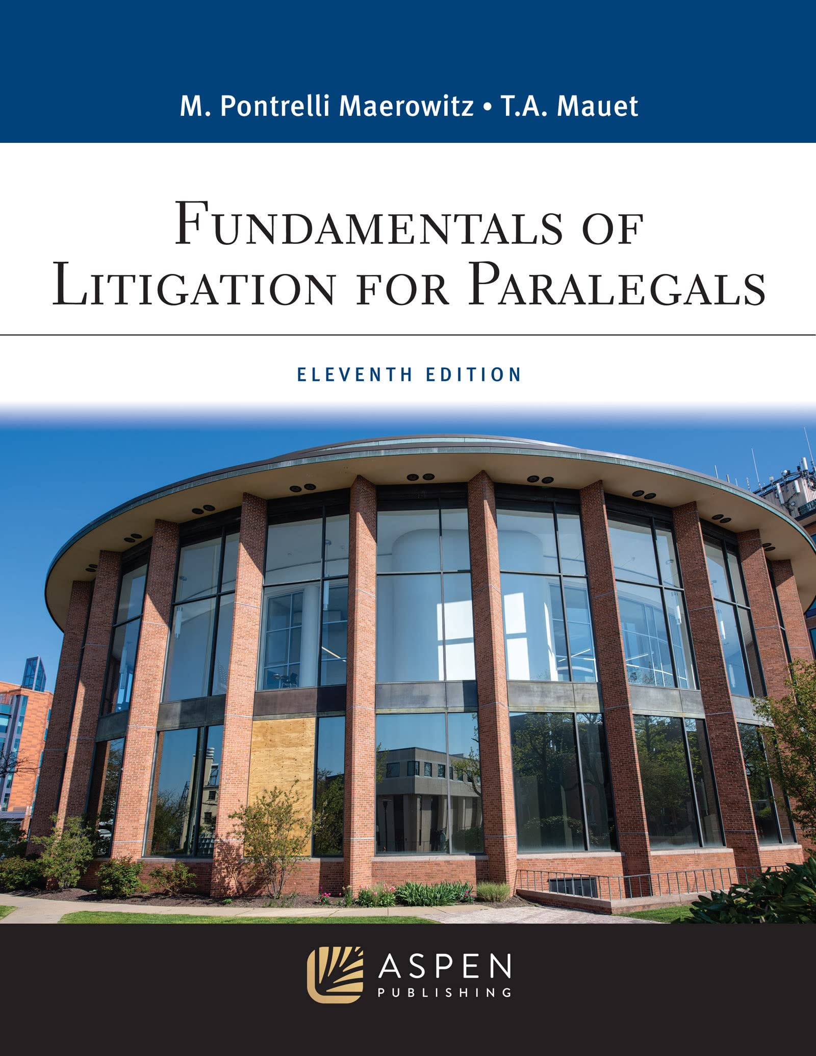 Fundamentals of Litigation for Paralegals (Aspen Paralegal Series)
