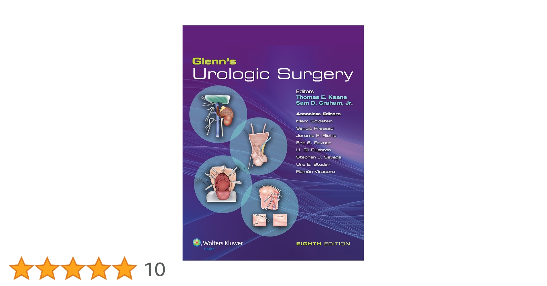 Glenn's Urologic Surgery eBook : Graham, Sam D., Keane, Thomas E