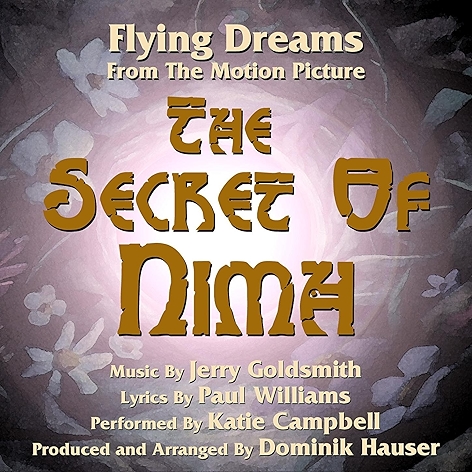 Flying Dreams from the Motion Picture "The Secret of Nimh"