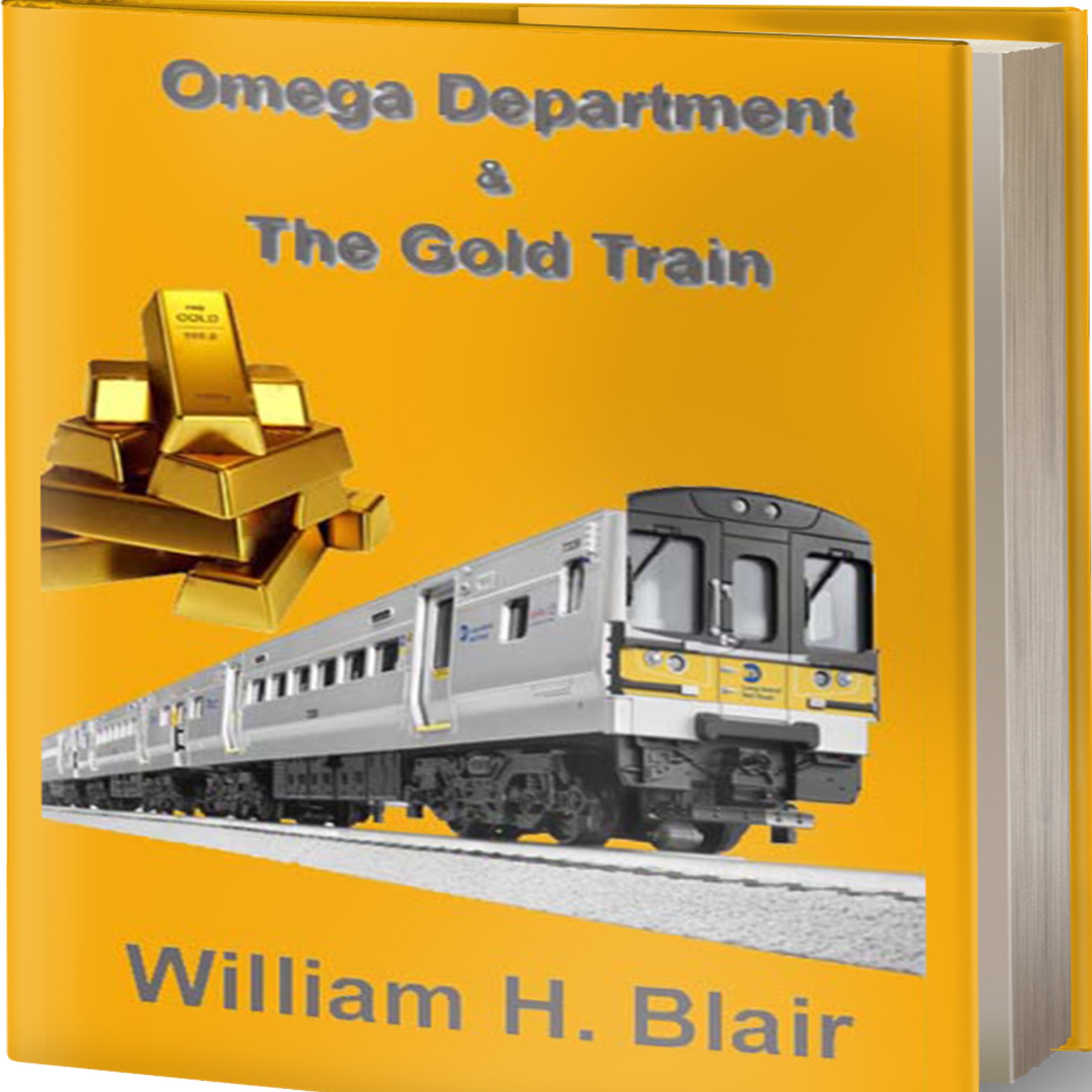 Cover art for The Omega Department and the Gold Train, Volume 2