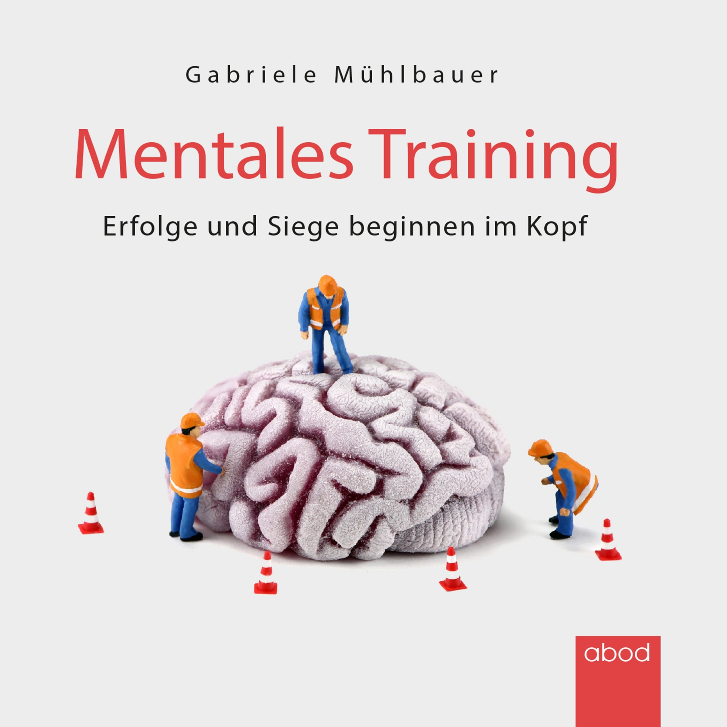 Mentales Training: Erfolge und Siege beginnen im Kopf