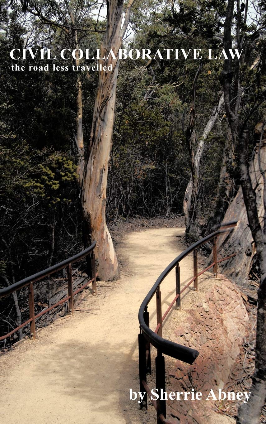 Civil Collaborative Law: The Road Less Travelled