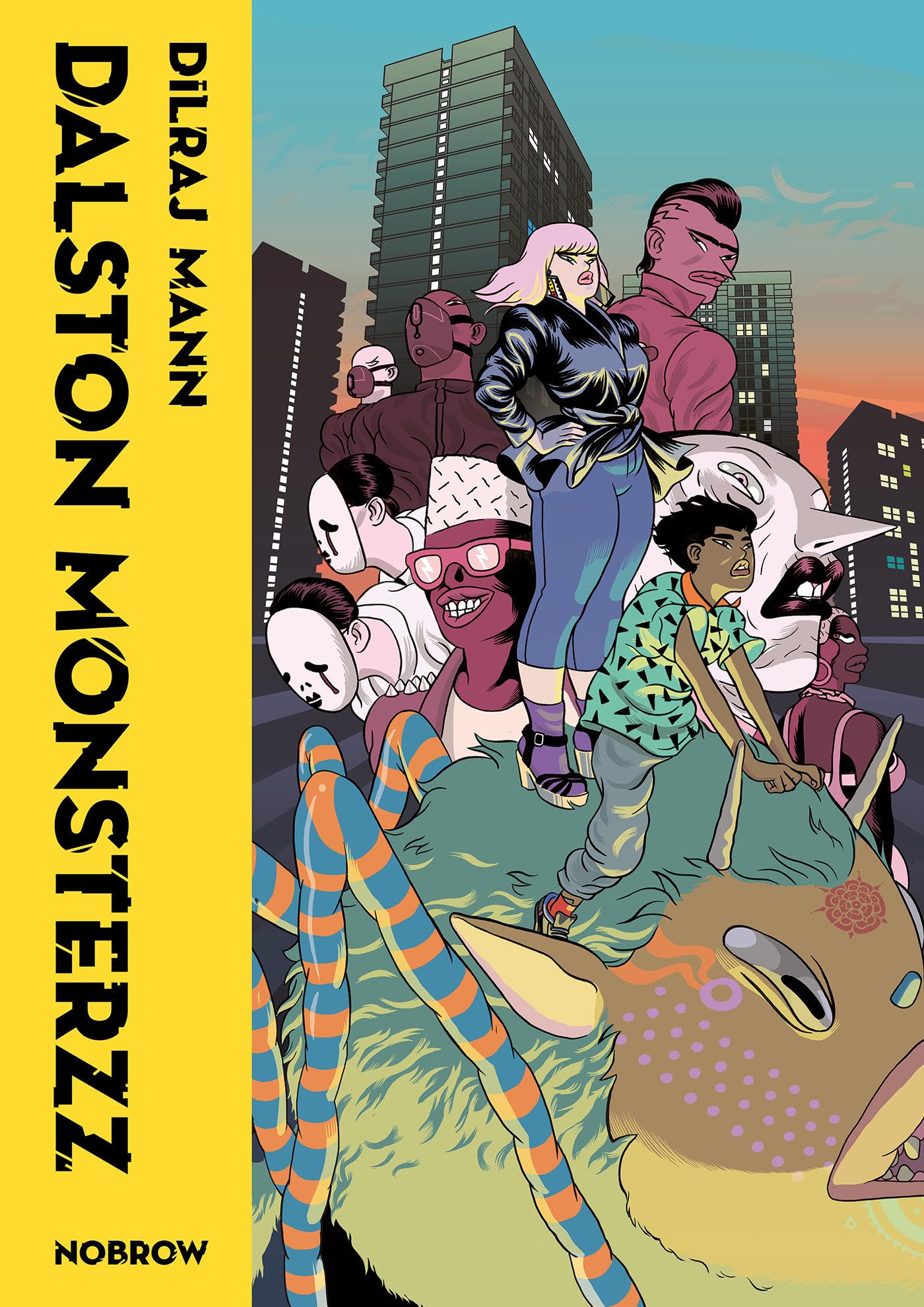 Dalston Monsterzz by Dilraj Mann (Hardback Book)