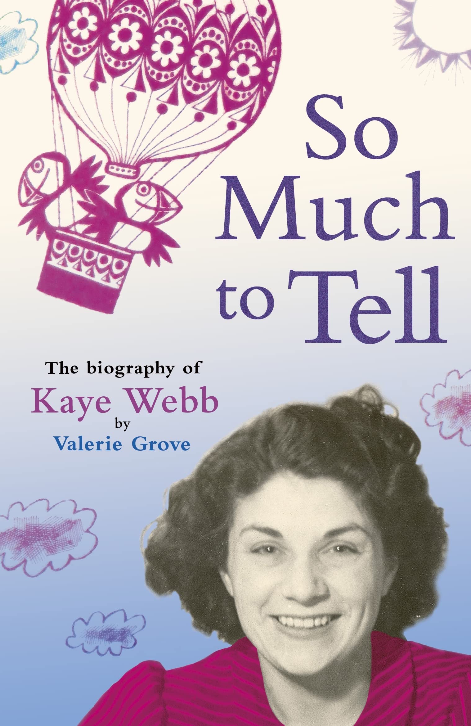 So Much To Tell by Valerie Grove - 9780670919086