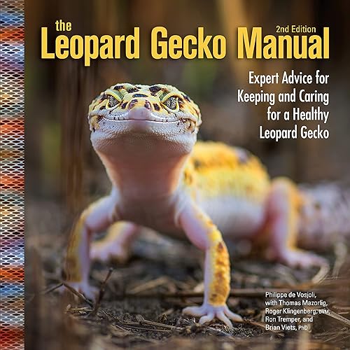 The Leopard Gecko Manual, 2nd Edition (CompanionHouse Books) Informative Guide to Care, Diet, Habitat, Breeding, Raising Hatchlings, Recognizing Diseases &amp; Health Issues, Shedding, Tail Loss, and More