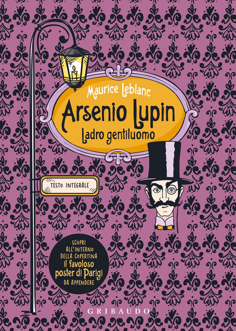 Arsenio Lupin. Ladro Gentiluomo. Ediz. Integrale. Con Poster - 4