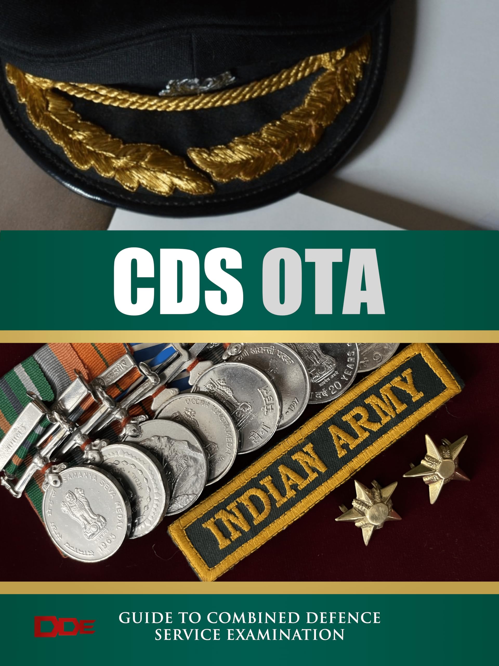 CDS OTA Guide | Combined Defence Services Entrance Examination | English & General Knowledge | Charts | Maps | Tables | Diagram | Practice Questions & Previous Year Papers