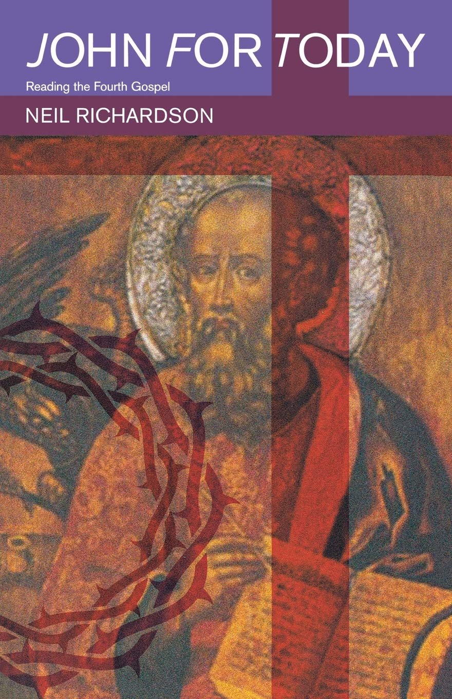 John for Today: Reading the Fourth Gospel