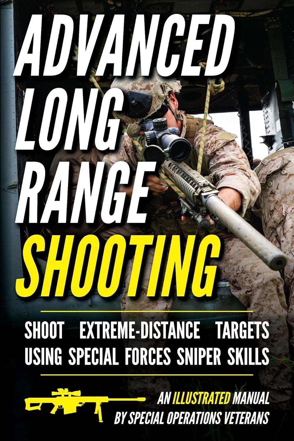 Advanced Long Range Shooting: An Illustrated Manual (Small Unit Soldiers)