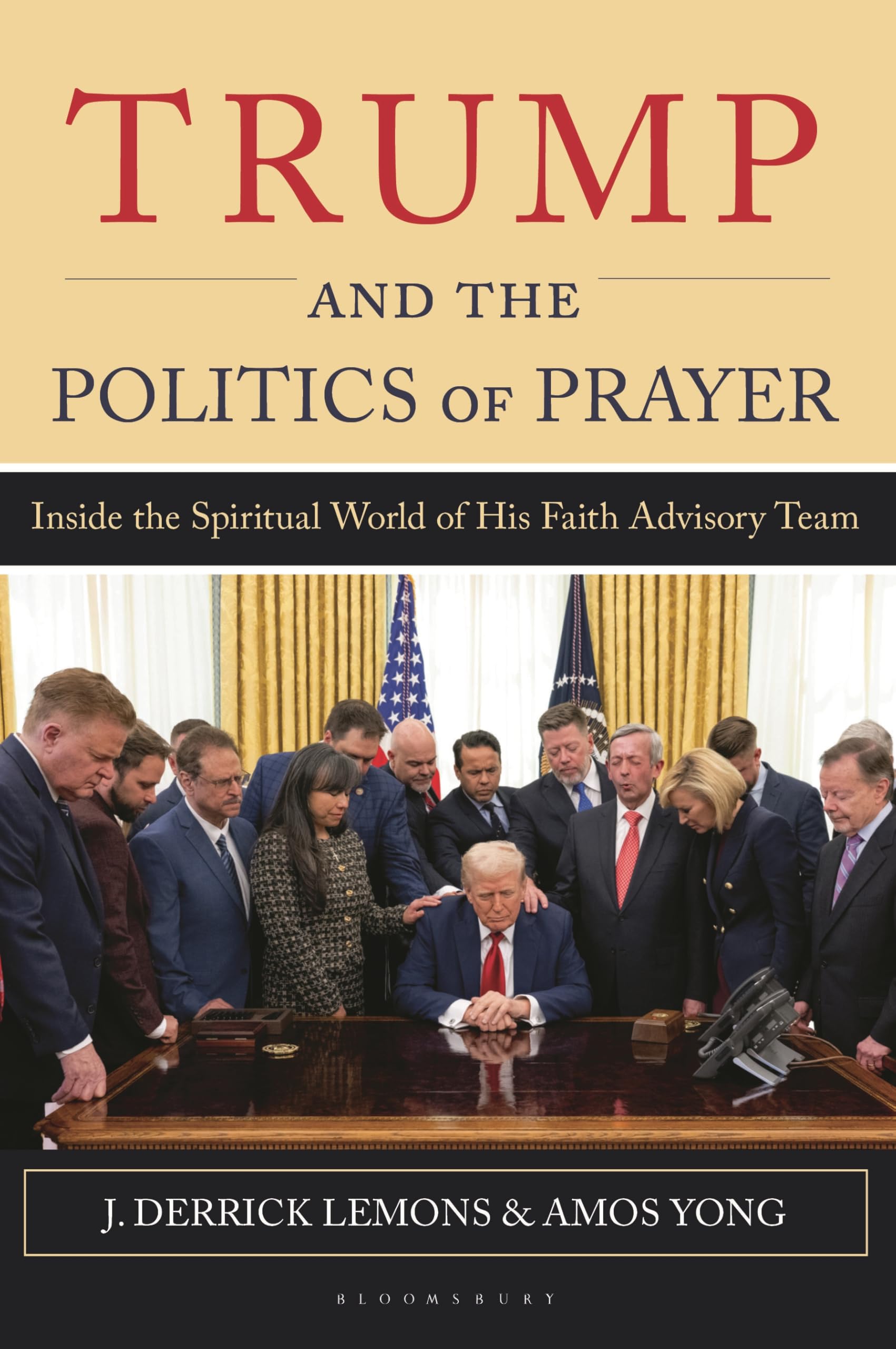 Trump and the Politics of Prayer: Inside the Spiritual World of His Faith Advisory Team