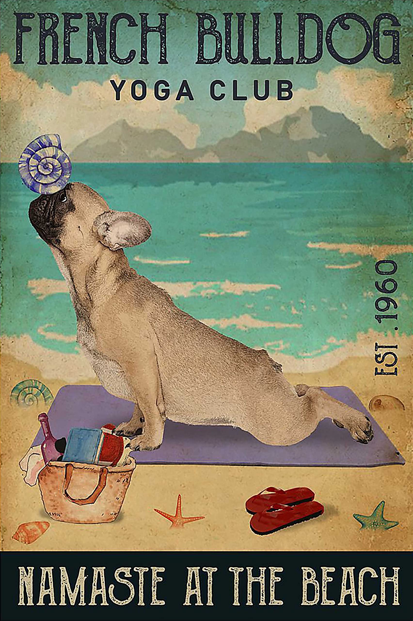 Kwqdozf As Pic Beach Yoga Club French Bulldog Vintage Metal Aluminum Tin Sign Door Signs E