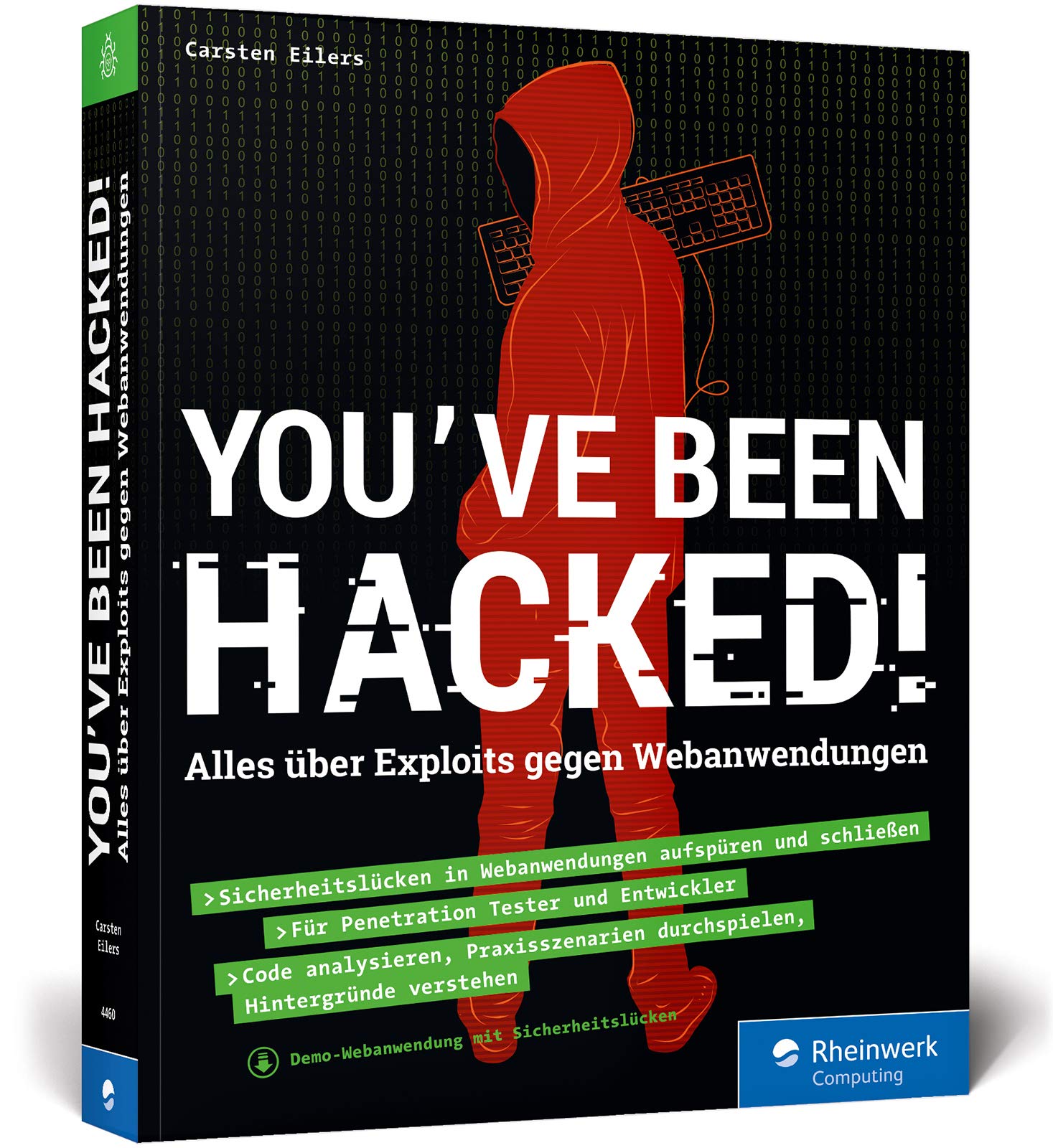 You’ve been hacked!: Alles über Exploits gegen Webanwendungen. So ...