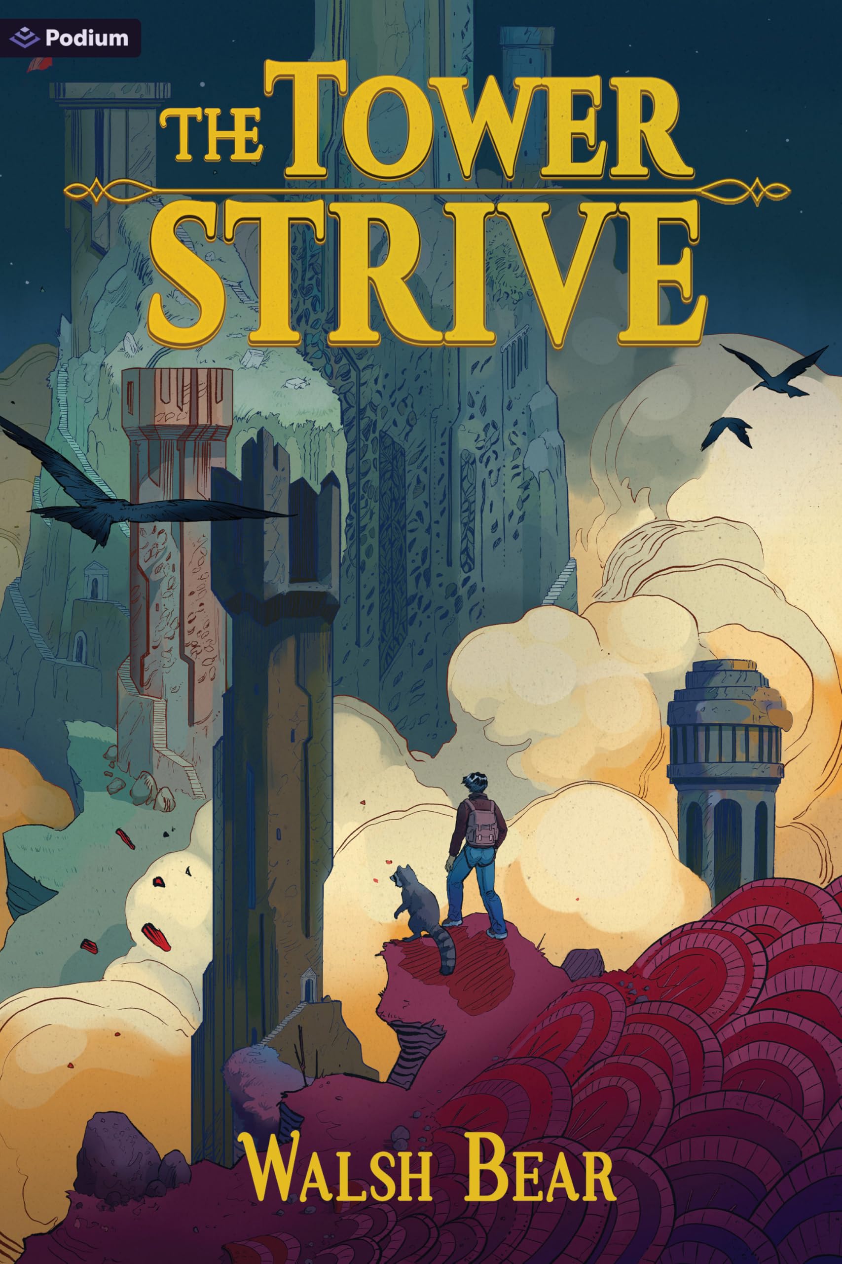 The Tower Strive: A Tower-Climbing LitRPG Adventure: 1