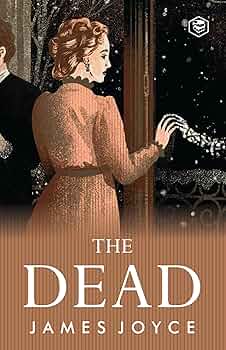 The Dead: James Joyce's Most Famous Short Story - Kindle