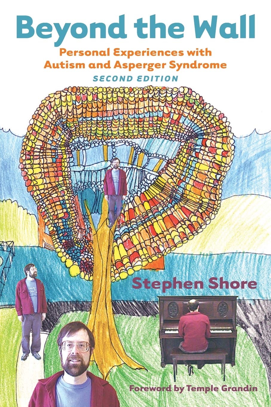 Beyond the Wall: Personal Experiences with Autism and Asperger Syndrome