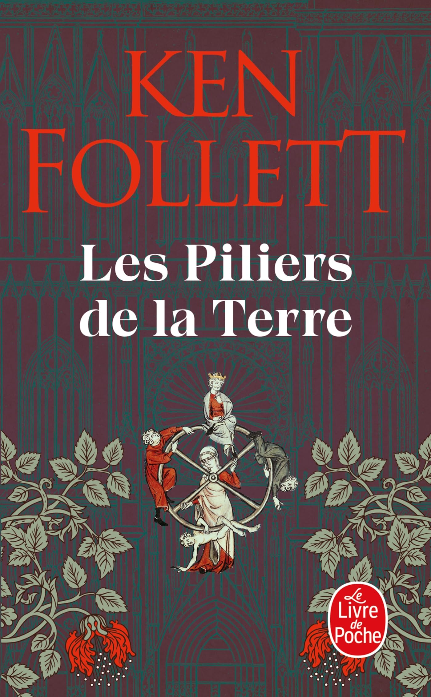 Les Piliers De La Terre (Le Livre de Poche): 4305