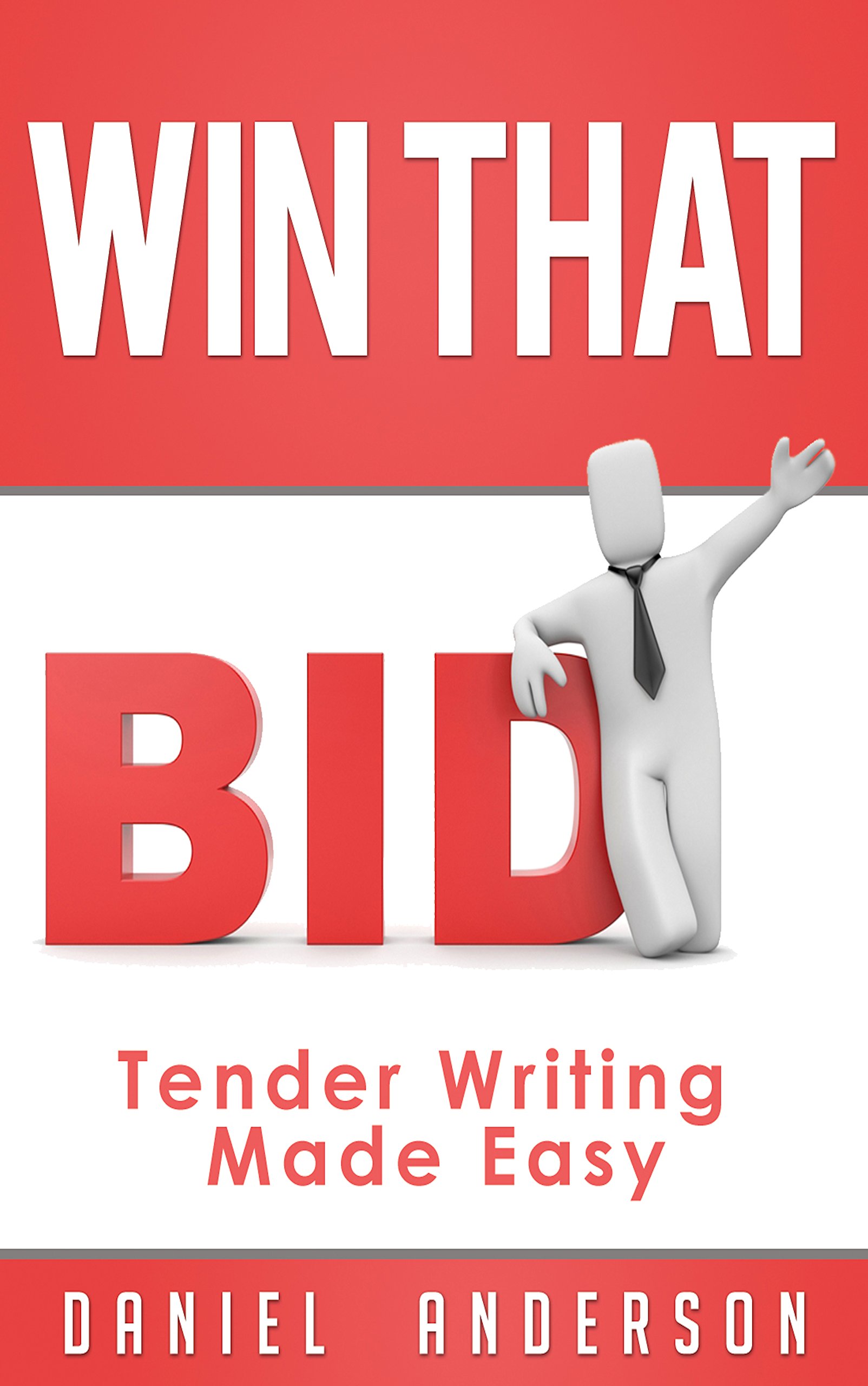 Win That Bid – Tender Writing Made Easy