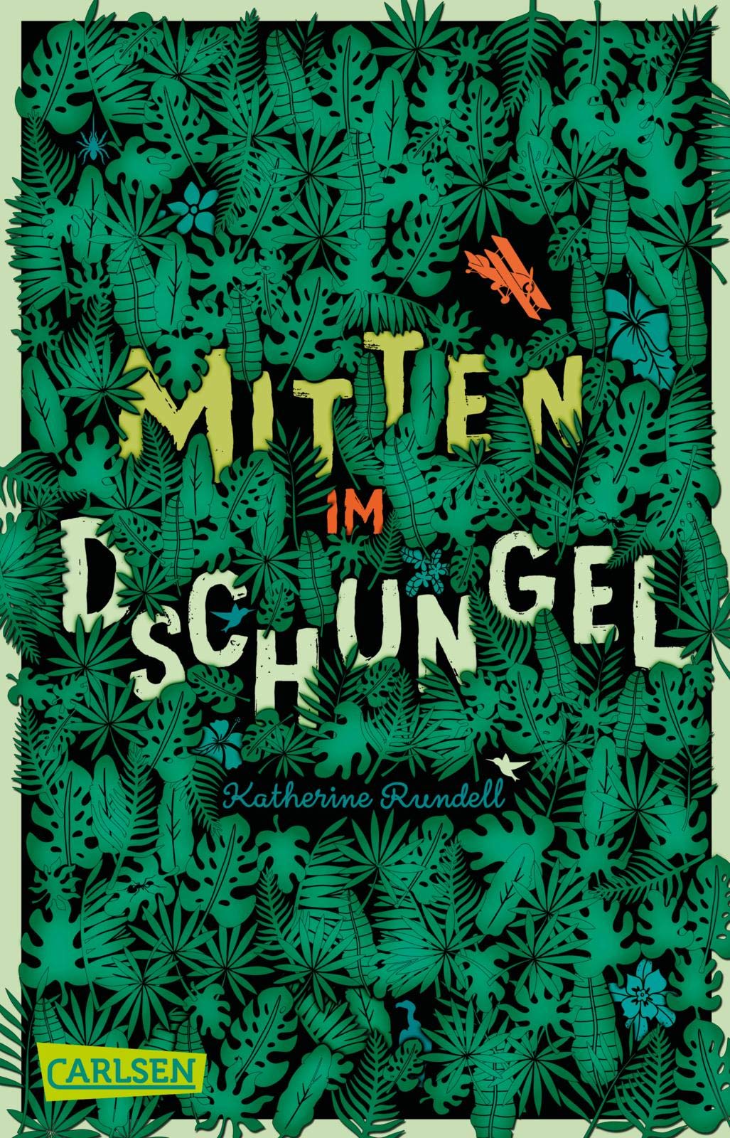 Mitten im Dschungel: Ein Schmöker für Jungs und Mädchen, den man kaum aus der Hand legen mag.