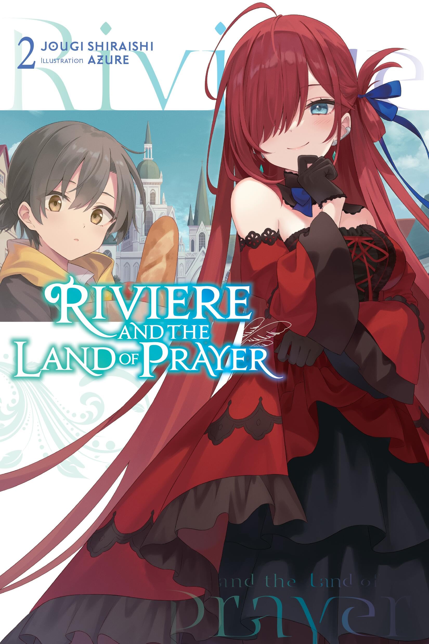 Riviere and the Land of Prayer, Vol. 2 (light novel): Volume 2 (RIVIERE LAND OF PRAYER LIGHT NOVEL SC)