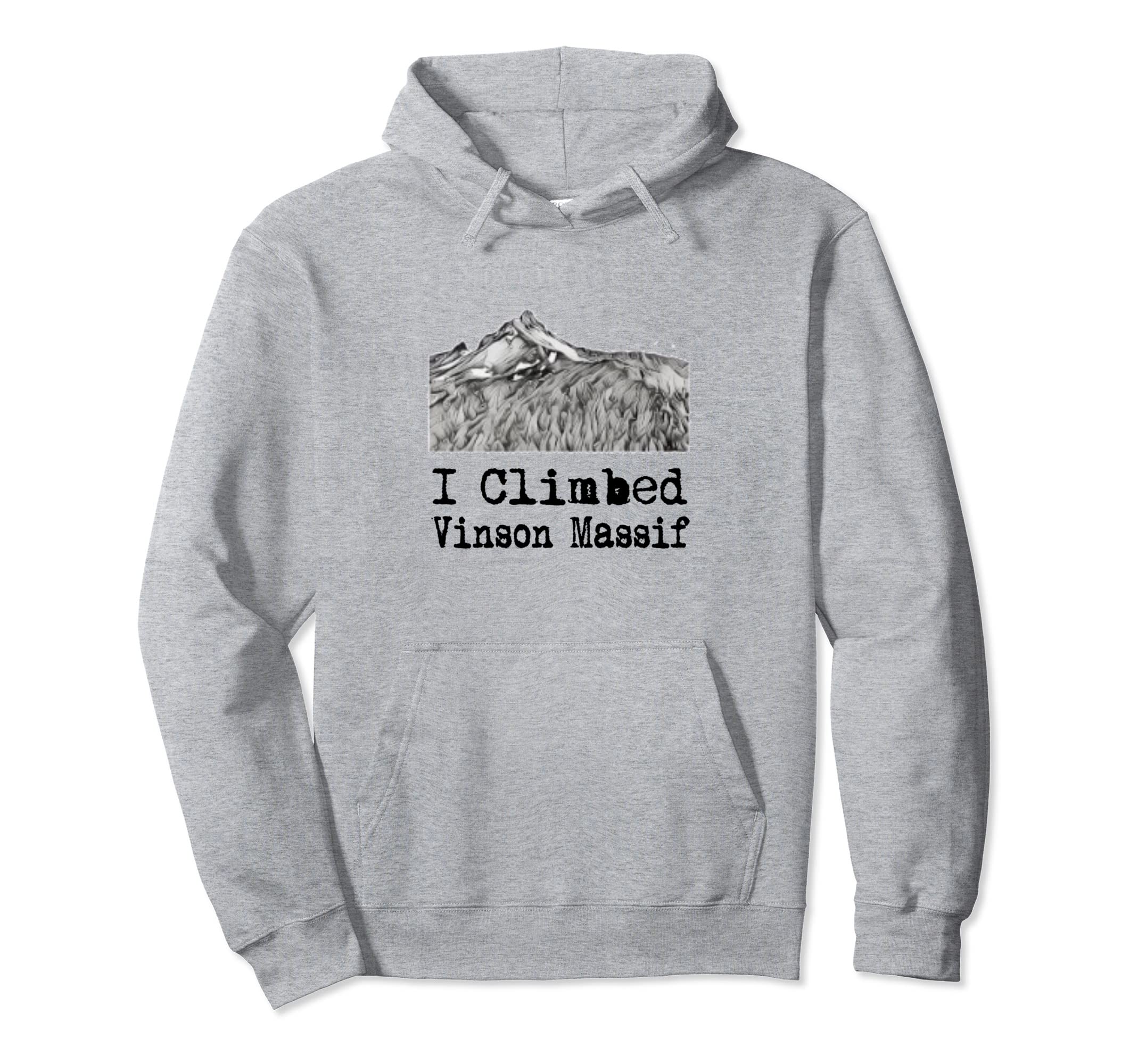 I Climbed Vinson Massif Pullover Hoodie