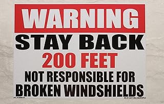 Safety Decal Unlimited OSHA Warning Stay Back 100 200 300 500 Not Responsible For Broken Windshields Black Red Rectangle Label Decal Sticker Sign (Reflective 3M 200FT)
