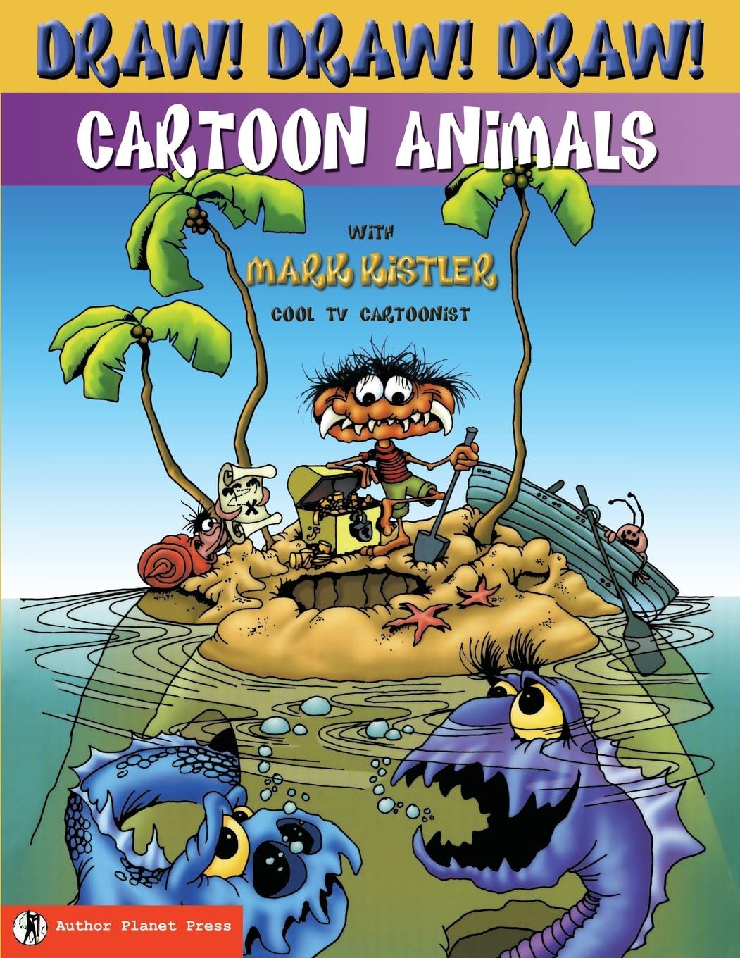 Draw! Draw! Draw! #4 CARTOON ANIMALS