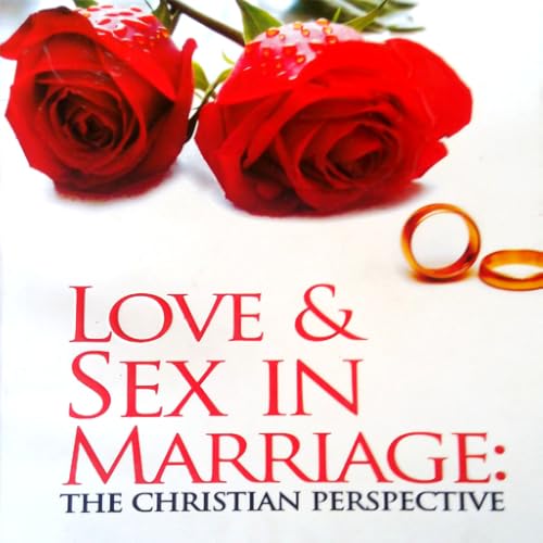 Love And Sex In Marriage