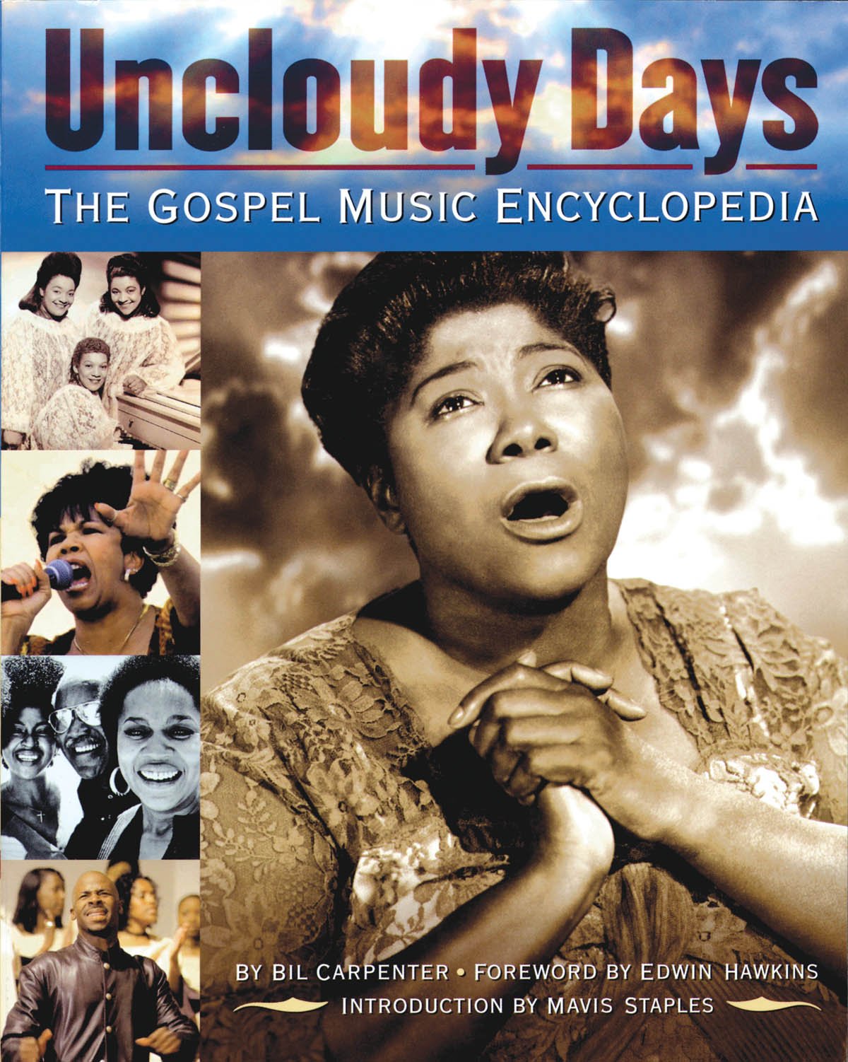 Gospel music encyclopedia Uncloudy days : vibrez au rythme des voix légendaires
