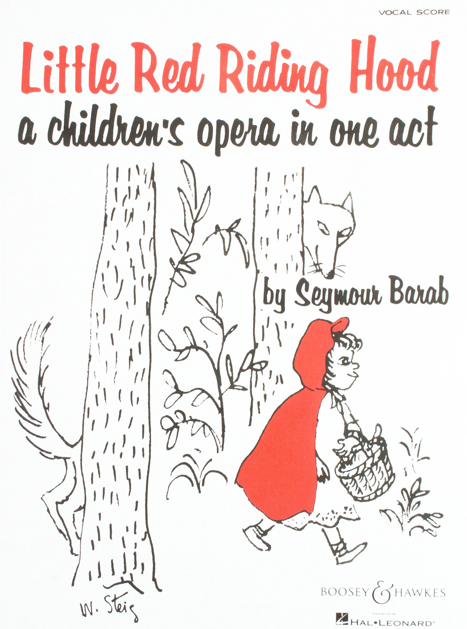 Little Red Riding Hood: Children's Opera in One Act