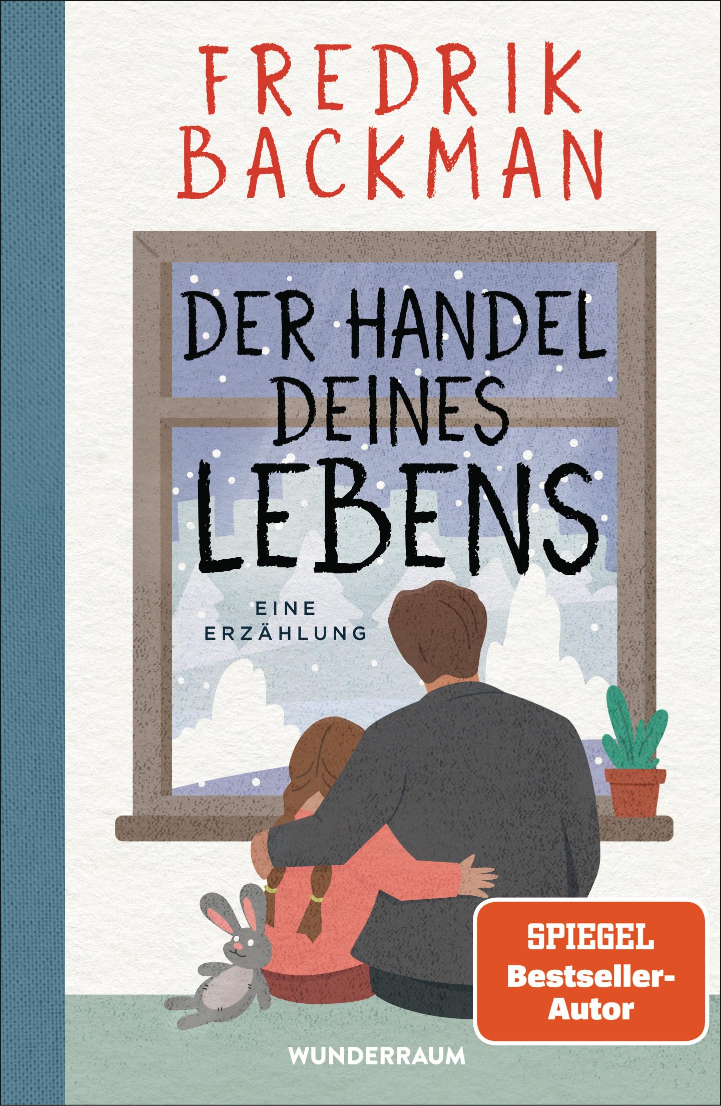 Goldmann Verlag Der Handel Deines Lebens: Eine Erzählung