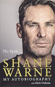 Amazon.com: No Spin: My Autobiography: 9781785037719: Shane Warne: Books