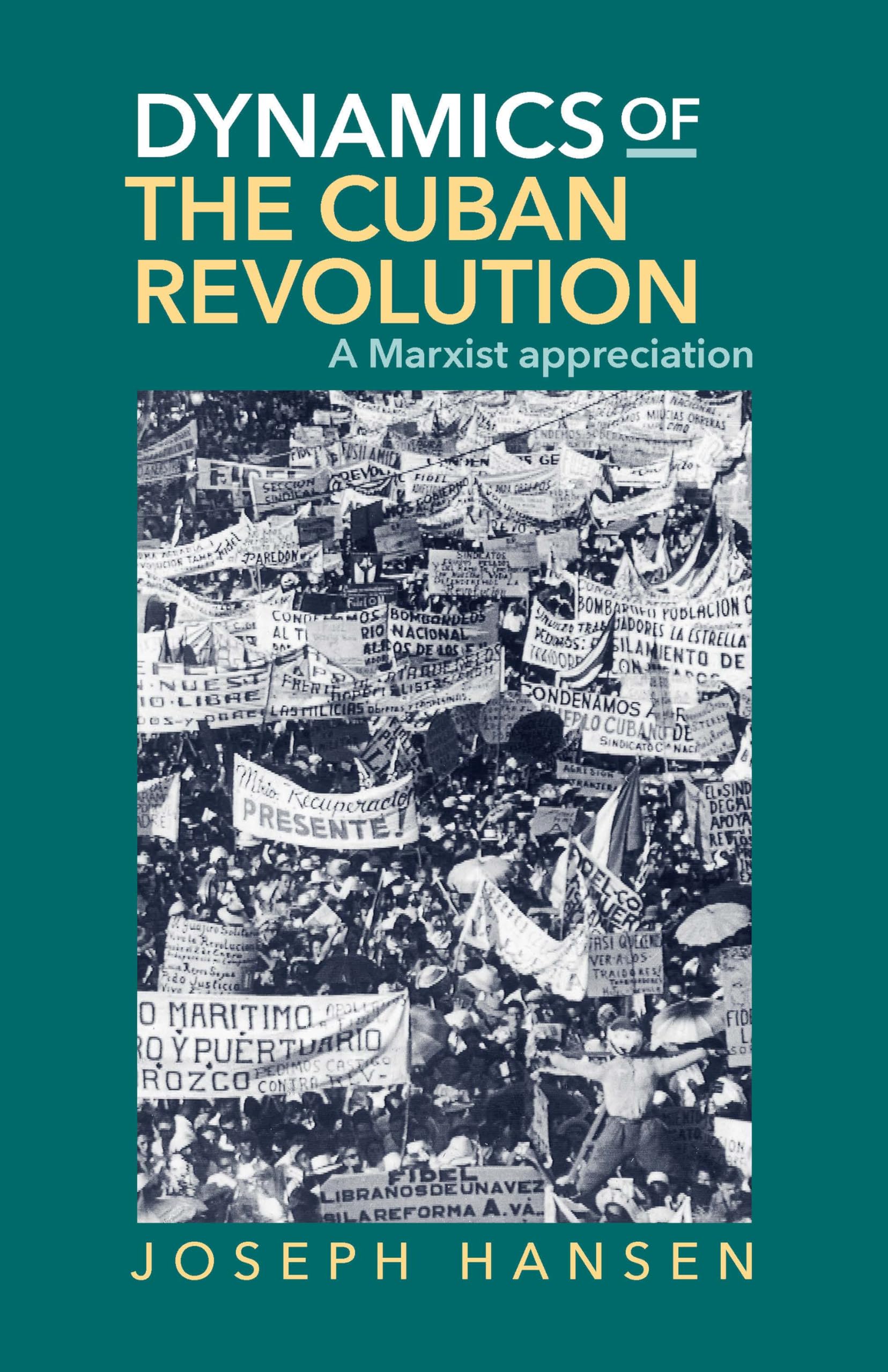 Buy Dynamics of the Cuban Revolution: The Trotskyist View — BookShops.in