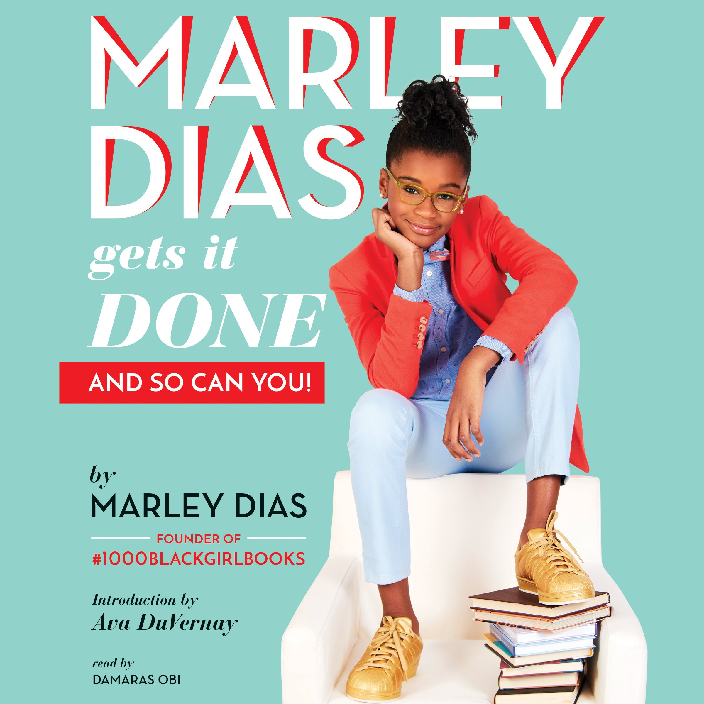 Cover art for Marley Dias Gets It Done: And So Can You!